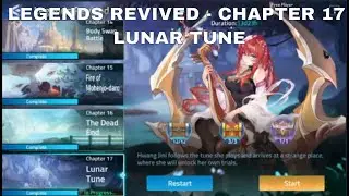 LEGENDS REVIVED  | CHAPTER 17 | LUNAR TUNE ► MOBILE LEGENDS ADVENTURE