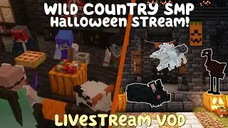 Wild Country Modded Minecraft Server - Livestream 67