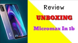 Micromax IN 1b Unboxing And First Impressions ⚡ Best Smartphone Under 8000!?|Freedom tech|