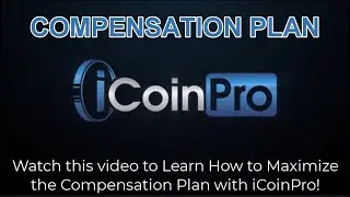 iCoinPro Compensation Plan