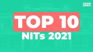 Top 10 NITs In India 2021
