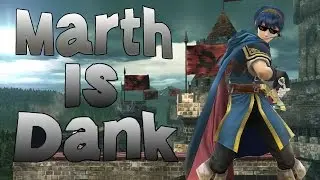 Marth is Dank, Better Nerf - Super Smash Bros. For Wii U Montage