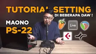 Tutorial Setting Maono PS22 di komputer - DAW REAPER, FL STUDIO, STUDIO ONE, CUBASE, ABLETON LIVE