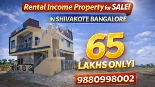 Budget Rental Income House Near Shivakote Bangalore Only 65 Lakhs #175 