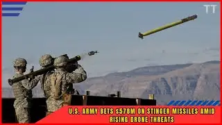 Армия США инвестирует 578 миллионов долларов в ракеты Stinger на фоне растущих угроз со стороны б...