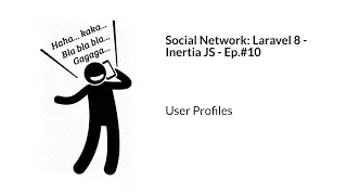 Социальная сеть: Laravel 8 и Inertia &mdash; профили пользователей, выпуск №10