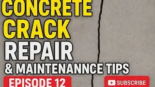 &ldquo;Concrete Crack Repair & Maintenance Tips &ndash; Episode 12&rdquo; ✅
