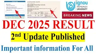 {Breaking News} IGNOU December 2025 Result 2nd Update out | Important Update | Early Declaration