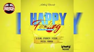 Fannah - Gyal Dem a Mi Baby (Happy Feeling Riddim) September 2018