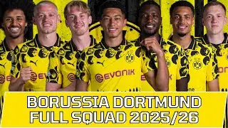 BORUSSIA DORTMUND FULL SQUAD SEASON 2025/26 | Borussia Dortmund Squad Update with Transfer Rumors