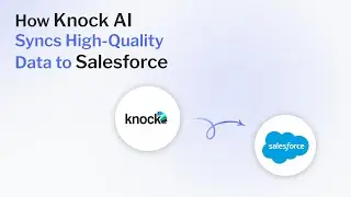 Salesforce Enrichment & Engagement | CRM Sync with Knock AI
