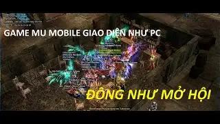 [MU-CHAOS] Đ&Ocirc;NG NHƯ HỘI KHI AE VIỆT NAM C&Ugrave;NG NHAU ĐI HUNTERZONE