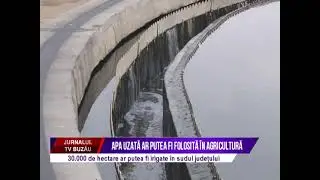 Apa uzata ar putea fi folosita in agricultura