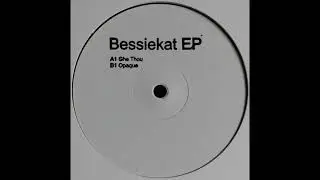Bessiekat - Ghe Thou