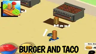 👨&zwj;🍳 BURGER AND TACO CAFE SHOP 🌮 GAMES ANDROID/IOS [GAMEPLAY WALKTROUGH] PART #2