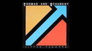 Thomas & Schubert &ndash; Little Flowers