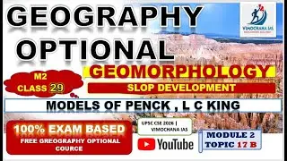 Slope Development Theories | Penck Theory, Pediplanation (L.C. King)  &ndash;  Geography Optional | UPSC