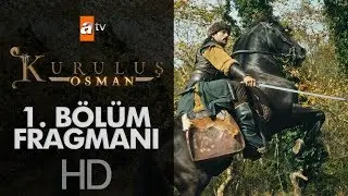 Kuruluş Osman 1. B&ouml;l&uuml;m Fragmanı