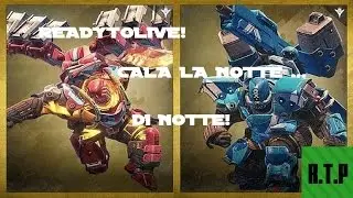 ReadyToLive | Destiny | Cala La Notte... Di Notte :) | (PS4) | ITA