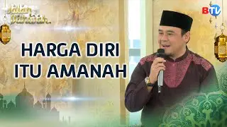 Islam Melarang Merendahkan Pasangan di Hadapan Orang Lain | Jalan Dakwah BTV Part 2