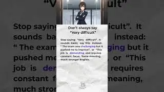 Stop Saying &ldquo;Very Difficult&rdquo; ❌ Sound Fluent in English🧠 #englishlearning #shorts
