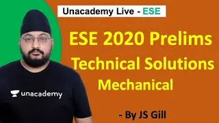 ESE 2020 | Mechanical Technical Paper Detailed Solution | Mechanical | JS Gill