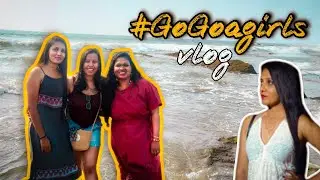 Unplanned trip Goa - Goa tour | Goa trip with girls  #gogoagirls#1stvlog#dreamcomestrue #travelvlog