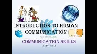 Introduction to Communications - Communication Skills (Lecture 1)