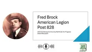 American Legion Fred Brock Post | 2025 D2 Strong Pathfinder for Progress Honoree