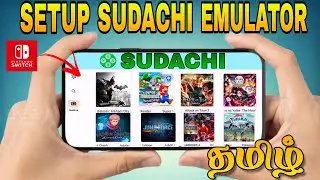 HOW TO SETUP SUDACHI EMULATOR TAMIL |Play Nintendo Switch  Games Android|Setup Android