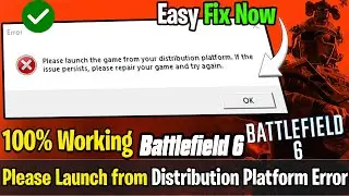 🎮 Исправление ошибки запуска Battlefield 6 | Решение проблемы с платформой распространения (2025)