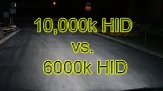 10,000k HID  vs.  6000k HID