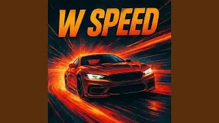 W SPEED PHONK