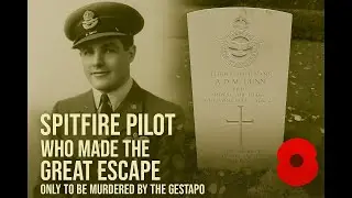 The Great Escape Pilot Who Never Made It Home &ndash; Murdered by the Gestapo | Sandy Gunn&rsquo;s Story