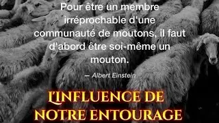 Influence des autres, bonne et/ou mauvaise ?
