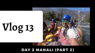 People fall out of raft & water was so cold! |#riverrafting |#hidimbadevitemple |#mallroad |#kullu