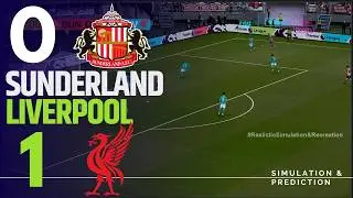 Sunderland 0 vs 1 Liverpool 🔴 | Premier League 25/26 | Match Highlights  Simulation/Recreation