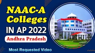 Naac-A Colleges in Andhra pradesh | Best Engineering and Degree colleges in AP | Yours Media