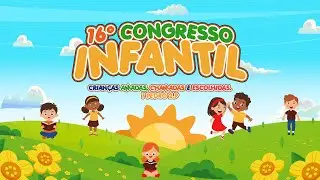16º Congresso Infantil - Templo Central - Ieadalpe - Ao Vivo - 23/01/2026