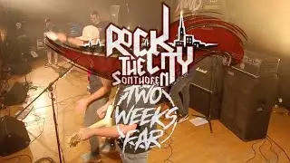 Two Weeks Far - Rock the City
