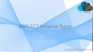 AWS EC2 Instance Types