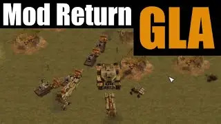 Command & Conquer Generals  Mod Return GLA
