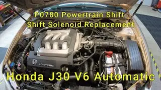 Honda V6 J30 PO780 Shift Fault - Shift Solenoid Replacement