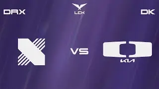 DRX vs DK, SHOWMAKER CONTRE KYEAHOO (LCK Summer 2025)
