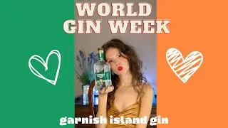 Garnish Island Gin | World Gin Week