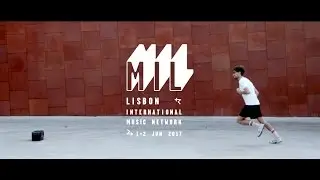 MIL - Lisbon International Music Network promo 2017