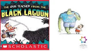 Kids Read Aloud Book:  The Gym Teacher From The Black Lagoon by Mike Thaler