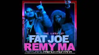 Fat Joe, Remy Ma - All The Way Up ft. French Montana