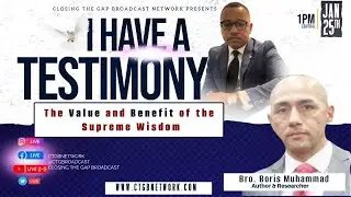 The Supreme Wisdom Unlocked: A Deeper Look with Bro. Boris Muhammad