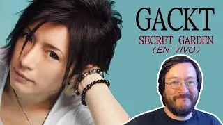 Gackt | Secret Garden (live) | REACTION